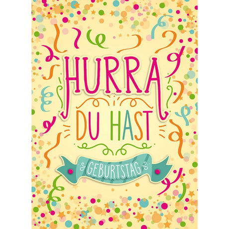 Maxikarte A4 Format - Hurra du hast Geburtstag